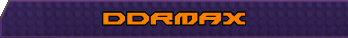 DDRMAX